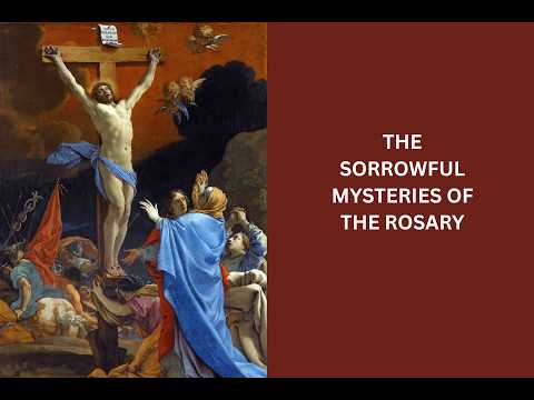 The Sorrowful Mysteries of the Rosary thumbnail