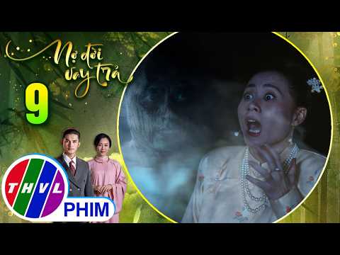 NỢ ĐỜI VAY TRẢ - Tập 9[3]: Phấn đã bắt đầu chấp nhận trượt dài trên con đường tội lỗi thumbnail