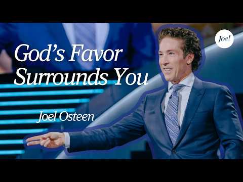 God’s Favor Surrounds You | Joel Osteen thumbnail