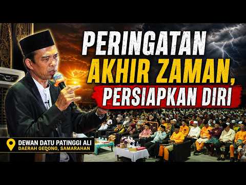 PERINGATAN AKHIR ZAMAN, PERSIAPKAN DIRI | Dewan Datu Patinggi Ali Daerah Gedong, Samarahan. thumbnail