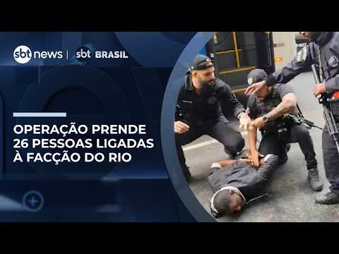 Operação contra núcleo financeiro de facção prende 26 suspeitos no Rio | #SBTBrasil thumbnail