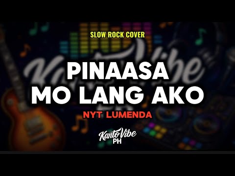 PINAASA MO LANG AKO (Slow Rock Cover) – NYT Lumenda | KantoVibe PH thumbnail