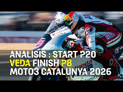 ANALISIS : START 20 VEDA FINISH P8 MOTO3 CATALUNYA 2026 | PEMILIHAN BAN & STRATEGINYA  thumbnail