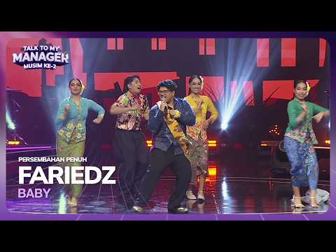 FARIEDZ - BABY | TALK TO MY MANAGER MUSIM 2 thumbnail
