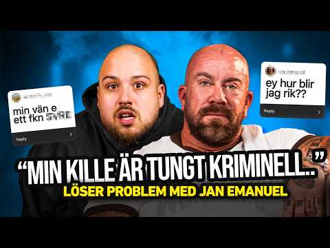 "MIN KILLE ÄR KRIMINELL" - LÖSER PROBLEM MED JAN EMANUEL thumbnail