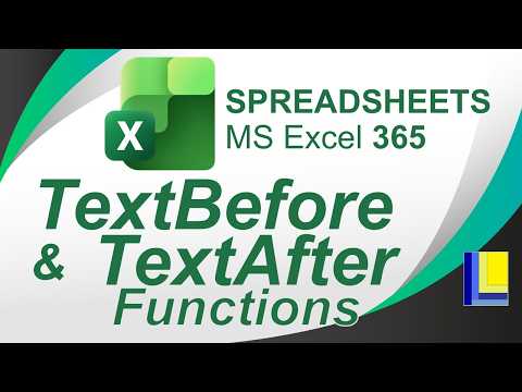 MS Excel 365 | TextBefore and TextAfter Functions thumbnail