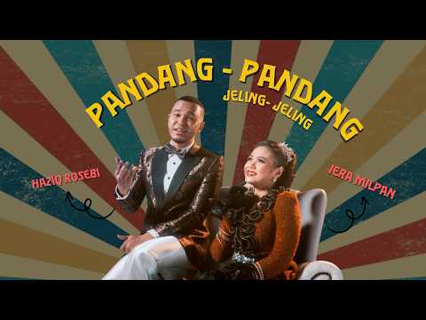 Iera Milpan ft Haziq Rosebi - Pandang - Pandang, Jeling - Jeling (Lirik Video) thumbnail