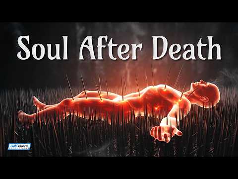 What Happens to the Soul After Death? thumbnail