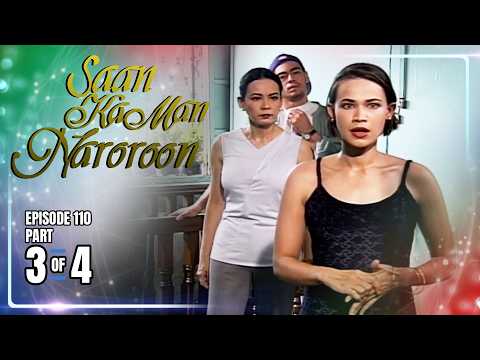 Saan Ka Man Naroroon | Episode 110 (3/4) | May 30, 2026 thumbnail