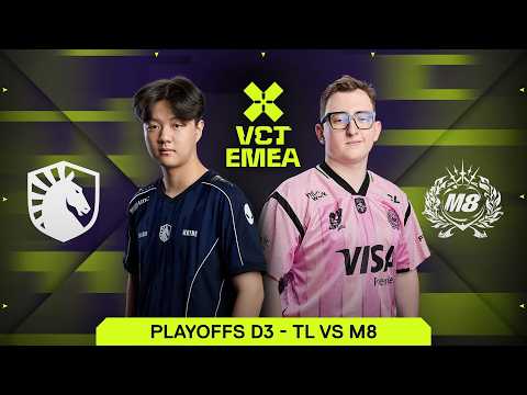 TL vs M8 - VCT EMEA 2026 Stage 1 - Playoffs thumbnail