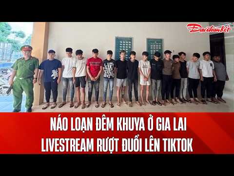 Bản tin 4/6: Náo loạn phố đêm Gia Lai: Nhóm thanh thiếu niên livestream cảnh rượt đuổi bị khởi tố thumbnail