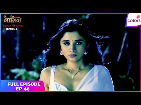 Naagin S7 | Full Episode - 46 | Apara Plots against Radhika | Colors TV thumbnail