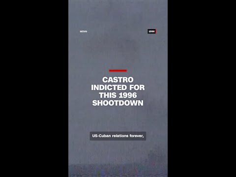 Castro indicted for this 1996 shootdown thumbnail