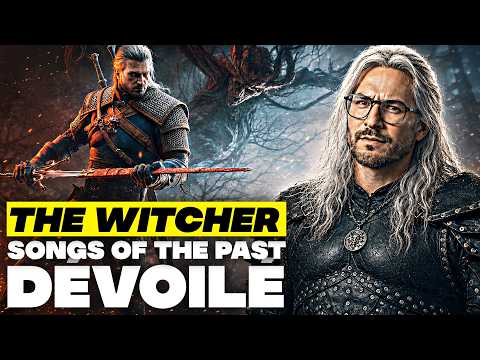 The WITCHER SONGS of the PAST DÉVOILÉ 😍 Nouvelles Infos The Witcher 4 thumbnail