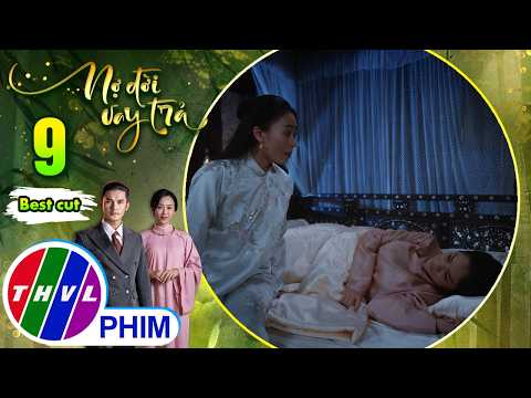 Không phải Mai chưa đủ tốt mà là cô đã giúp nhầm... ''rắn độc'' | NỢ ĐỜI VAY TRẢ thumbnail