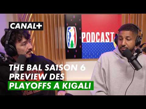 Podcast BAL 2026 - Bilan de la conférence Sahara et preview des playoffs thumbnail