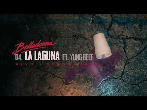 Xiyo & Fernandezz, Yung Beef - La Laguna [Official Visualizer] thumbnail