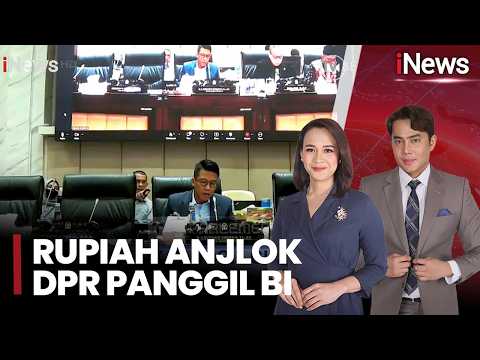 Rupiah Anjlok DPR Panggil BI, Primus: Gubernur BI Mundur, BI Mengesampingkan Kredibilitasnya | 19/5 thumbnail