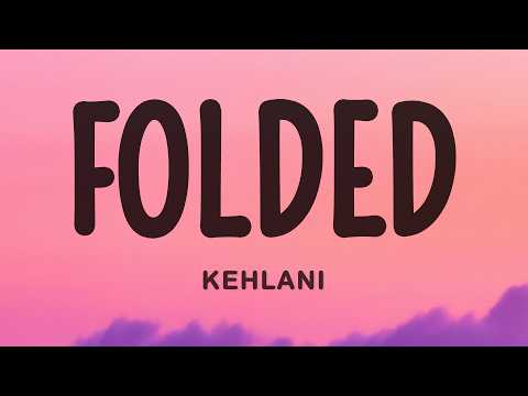 Kehlani - Folded thumbnail