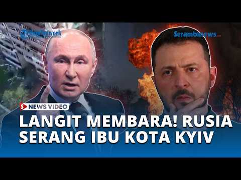 Langit Kyiv Membara, Rusia Lancarkan Serangan Besar - besaran thumbnail