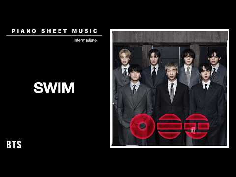 PIANO SHEET MUSIC : BTS (방탄소년단) ‘SWIM’ | Intermediate thumbnail