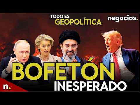TODO ES GEOPOLÍTICA: Bofetón inesperado para Trump, Irán se frota las manos y Rusia avisa a Europa thumbnail
