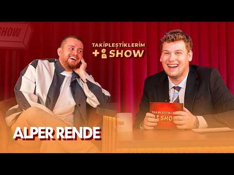 TAKİPLEŞTİKLERİM SHOW | ALPER RENDE! 🚀  YENİ SEZON!! thumbnail