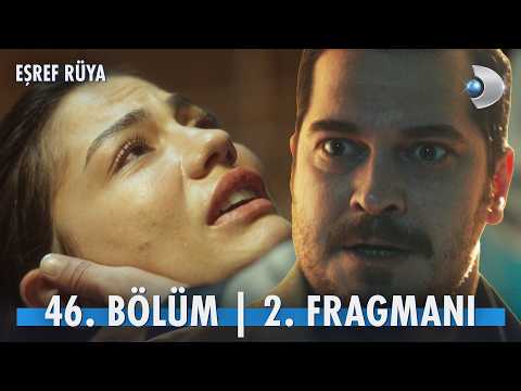 Eşref Rüya 46. Bölüm 2. Fragmanı | İhtiyar, Rüya'yı kaçırdı! @kanald thumbnail