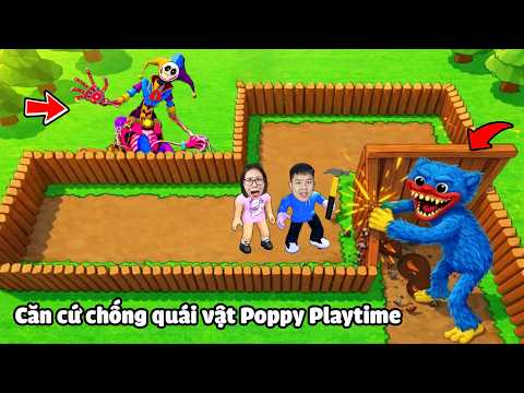 Xây căn cứ an toàn chống quái vật POPPY PLAYTIME Huggy, 1006 tấn công cùng bqThanh & Ốc thumbnail