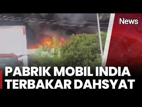 Kebakaran Besar Guncang Pabrik Mobil Chennai, Asap Hitam Membumbung Tinggi | iNews Pagi (1/6) thumbnail