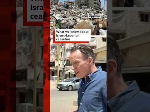 What we know about Israel-Lebanon ceasefire. #Israel #Lebanon #News #BBCNews thumbnail