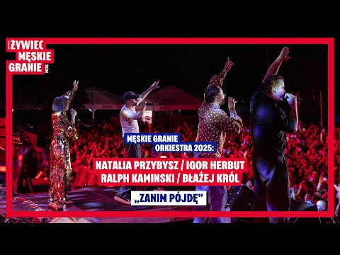 MGO 2025 (Natalia Przybysz, Igor Herbut, Ralph Kaminski i Błażej Król): ZANIM PÓJDĘ thumbnail