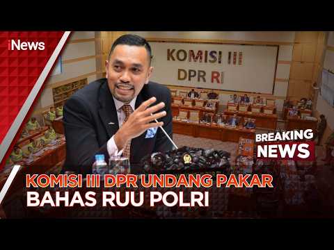 🔴BREAKING NEWS - Komisi III DPR RI Panggil Pakar & Akademisi Bahas RUU Polri (02/06) thumbnail