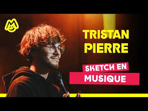 Sketch en musique – Tristan Pierre (Sketch complet) thumbnail