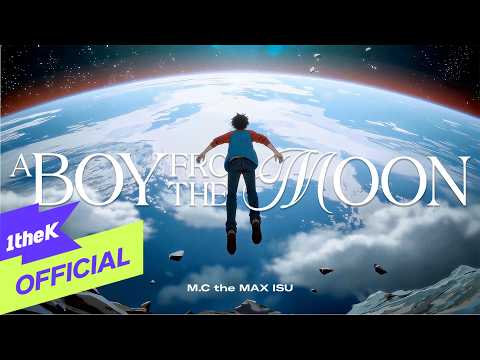 [MV] M.C the MAX(엠씨더맥스) _ A Boy From The Moon (2026) thumbnail