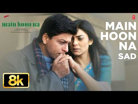 Main Hoon Na - Sad Version 8K Full Song | Shah Rukh Khan | Abhijeet | Anu Malik | Javed Akhtar thumbnail