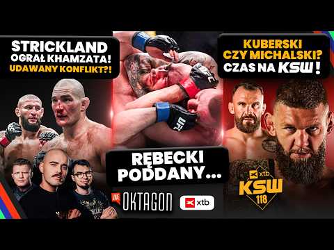 OKTAGON LIVE: RĘBECKI PODDANY, KUBERSKI CZY MICHALSKI? CZAS NA KSW! STRICKLAND OGRAŁ KHAMZATA! thumbnail