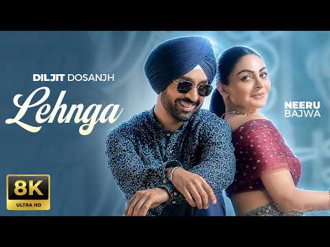 LEHNGA (8K VIDEO) ? | Diljit Dosanjh x Neeru Bajwa | Latest Punjabi Song 2026 thumbnail