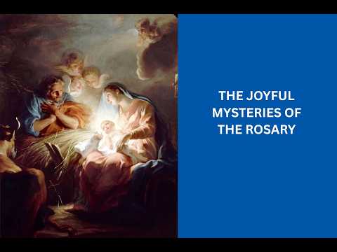The Joyful Mysteries of the Rosary thumbnail