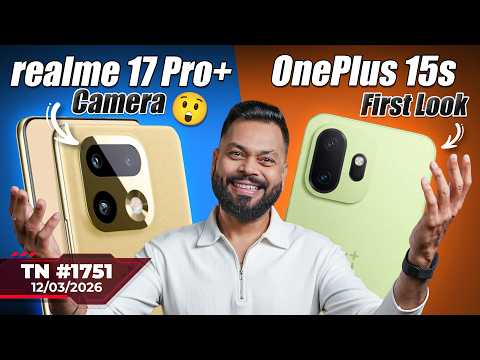 realme 17 Pro+ Camera ?, OnePlus 15s First Look, iPhone Fold Big News, vivo X300s Coming-#TTN1751 thumbnail