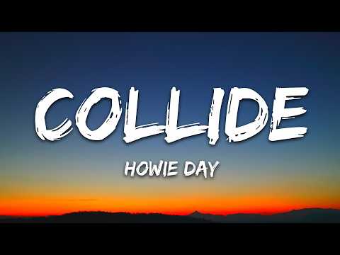 Howie Day - Collide (Lyrics) thumbnail