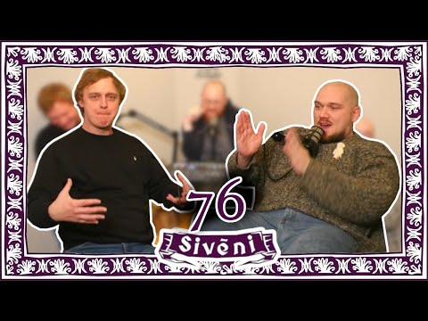 Sivēni | Kādai ir jābūt sievietei? | Ep. 76 thumbnail