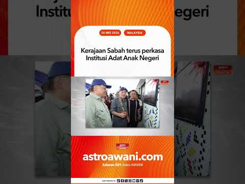 Kerajaan Sabah terus perkasa Institusi Adat Anak Negeri thumbnail