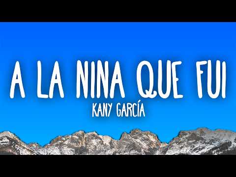 Kany García - A La Niña Que Fui thumbnail