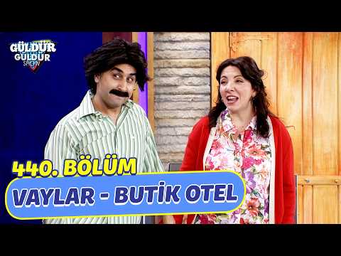 Vaylar - Butik Otel - 440. Bölüm (Güldür Güldür Show) thumbnail
