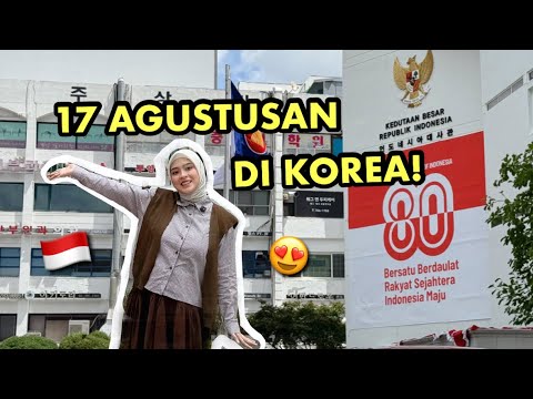 SERUNYA 17 AGUSTUSAN DI KOREA ? BAZAAR MAKANAN INDONESIA, PENTAS SENI, DLL ?? thumbnail