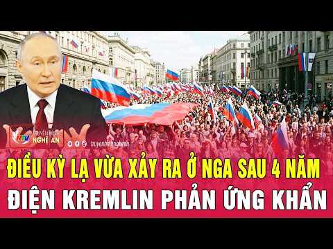 Điều kỳ lạ vừa xảy ra ở Nga sau 4 năm, Điện Kremlin phản ứng khẩn thumbnail
