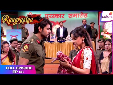 Rangrasiya | Full Episode Ep. 68 | Parvati reveals her love for Rudra | Colors TV thumbnail