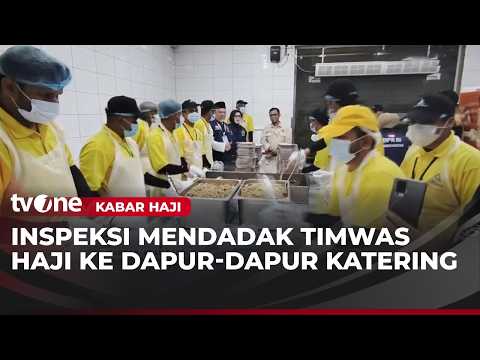 Timwas DPR Sidak Dapur Katering Terjauh dari Hotel Jemaah Haji | Kabar Haji tvOne thumbnail