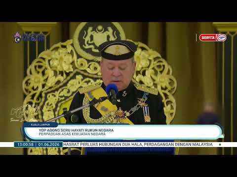 1 JUN 2026 - BERITA TGH HARI - YDP AGONG SERU HAYATI RUKUN NEGARA: PERPADUAN ASAS KEKUATAN NEGARA thumbnail